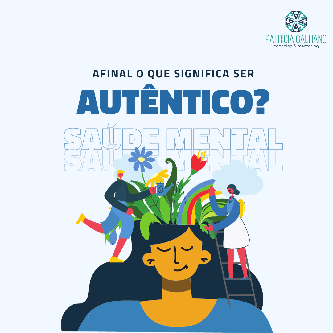 67 – Afinal o que significa ser Autêntico?